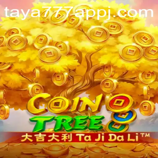 Discover the Exciting World of CoinTree and Taya777 App