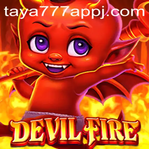 DevilFire: An Exciting New Gaming Experience with Taya777 App