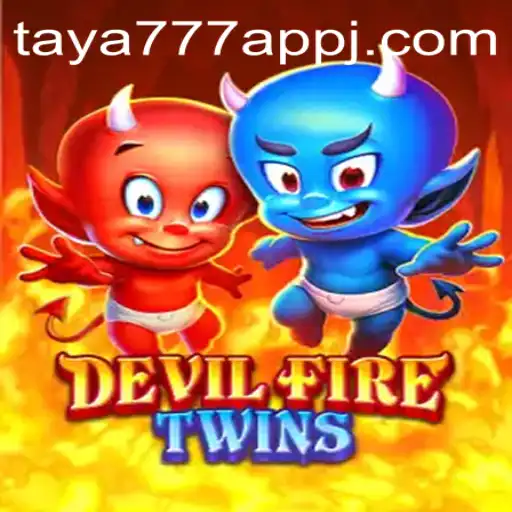 Unleashing the Thrill: Exploring DevilFireTwins and Taya777 App
