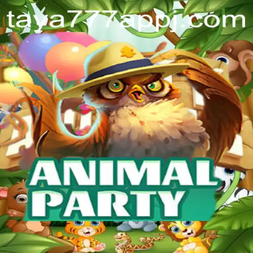 Exploring the Thrills of AnimalParty: A New Gaming Experience on Taya777 App
