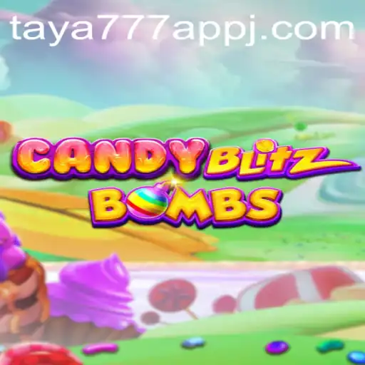 CandyBlitzBombs: An Engaging Experience in the Taya777 App