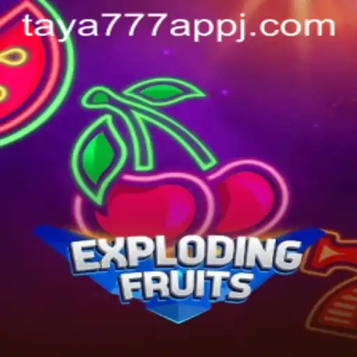 ExplodingFruits: A Thrilling Adventure on the taya777 app