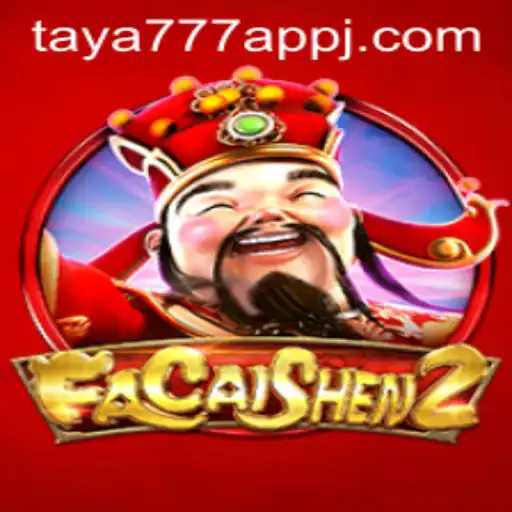 Exploring the Exciting World of FaCaiShen2 on the Taya777 App