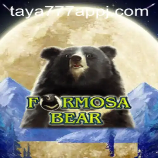 Explore the Exciting World of FormosaBear with Taya777 App