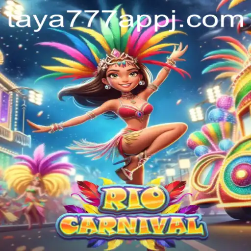 Exploring the Vibrant World of RioCarnival on the Taya777 App
