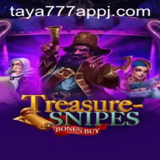 Explore the Exciting World of TreasuresnipesBonusBuy on the Taya777 App