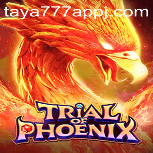 Trial of Phoenix: A Mythical Gaming Experience in the Taya777 App