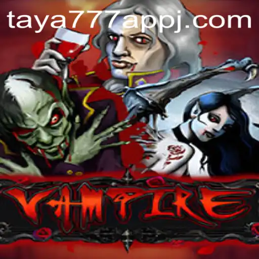 Exploring the World of Vampire: The Popular Game on taya777 App