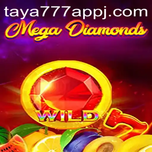 Unveiling MegaDiamond: The Ultimate Gaming Experience on Taya777 App