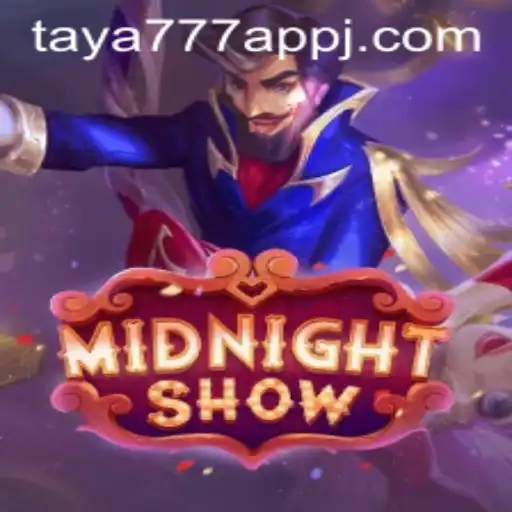 MidnightShow: A Thrilling Gaming Experience on Taya777 App