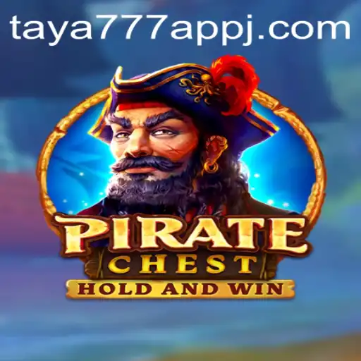 Discover the Thrills of PirateChest on Taya777 App