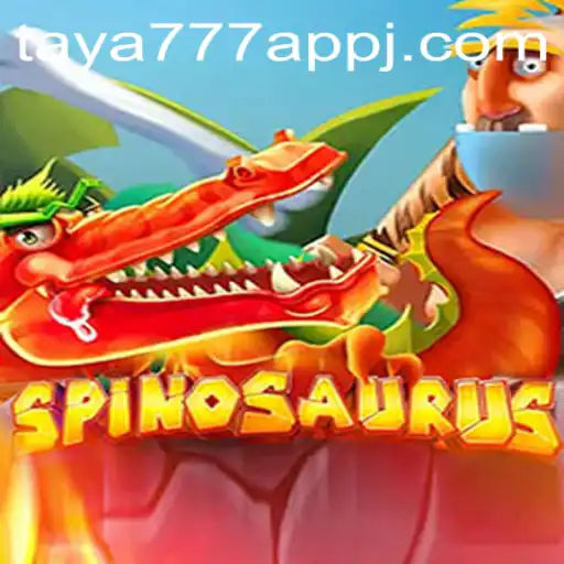 Discover the Thrilling World of Spinosaurus: A Captivating Game on Taya777 App