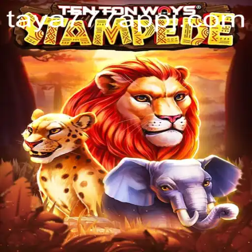 Discover the Exciting World of TenTonWaysStampede with Taya777 App