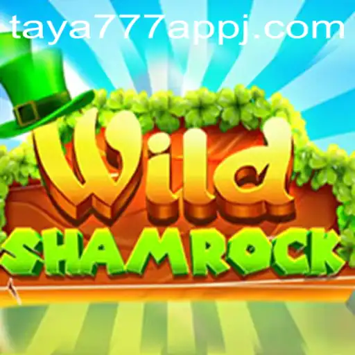 Discover the Enchanting World of WildShamrock on the taya777 App