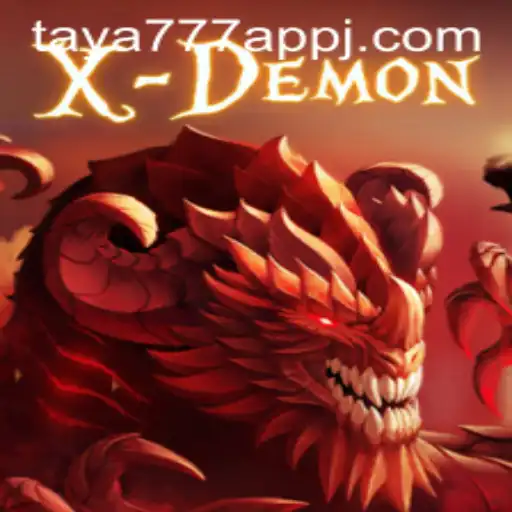 Exploring the Thrilling Universe of XDemon and taya777 App
